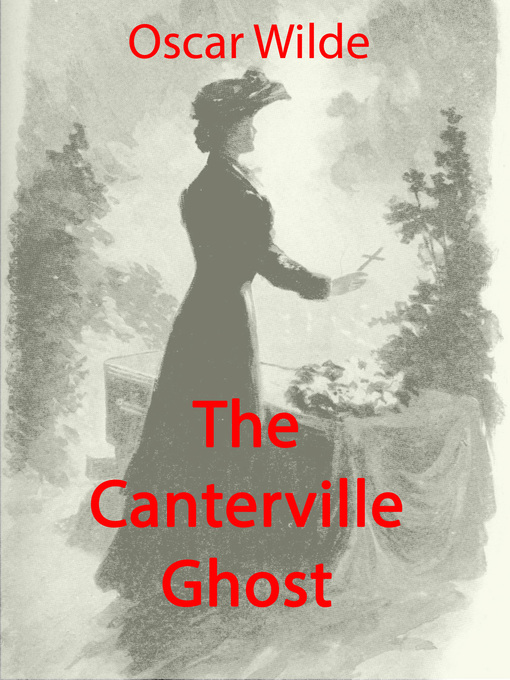 Title details for The Canterville Ghost by Oscar Wilde - Available